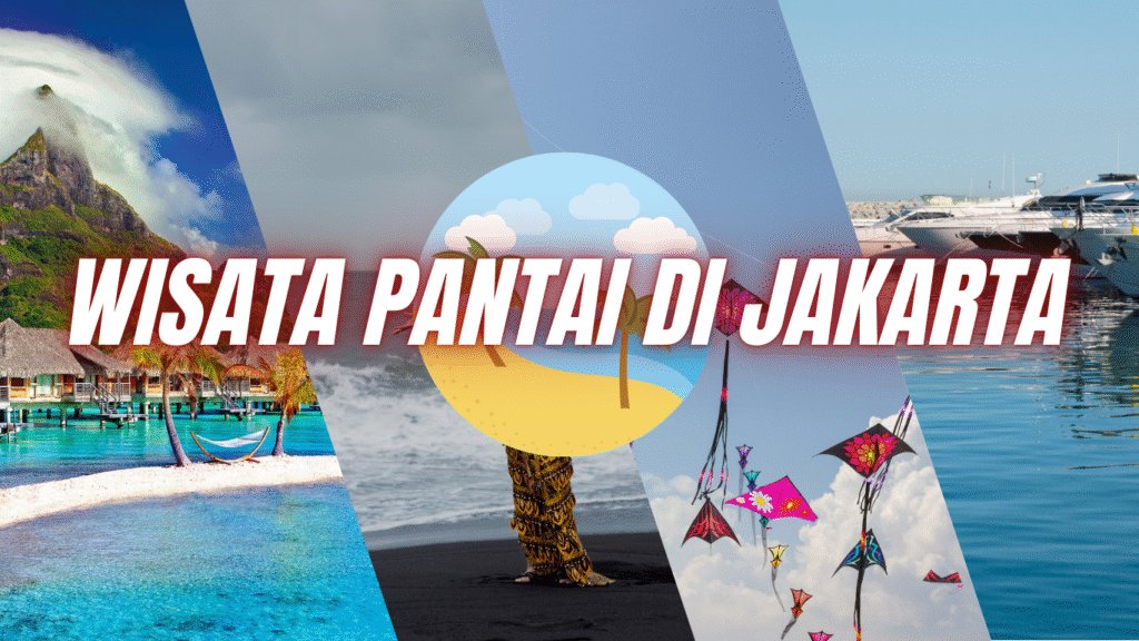 wisata pantai di jakarta